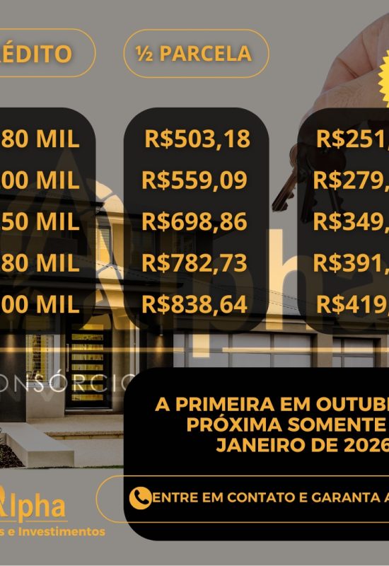 Alpha Consórcios lança super promoção: pague a primeira parcela só em janeiro de 2026!